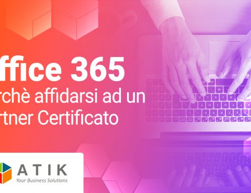 I Segreti di Office 365: Perché è utile Affidarsi ad un Partner Certificato quando si sceglie Microsoft